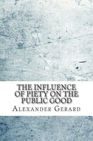 Cover of The influence of piety on the public good