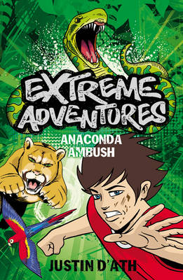 Book cover for Extreme Adventures: Anaconda Ambush