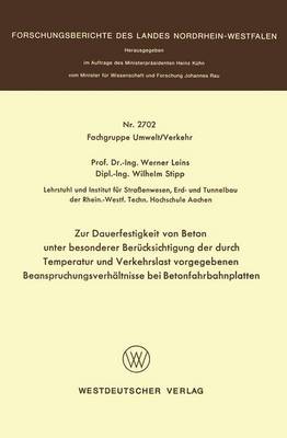 Book cover for Zur Dauerfestigkeit Von Beton Unter Besonderer Berucksichtigung Der Durch Temperatur Und Verkehrslast Vorgegebenen Beanspruchungsverhaltnisse Bei Betonfahrbahnplatten