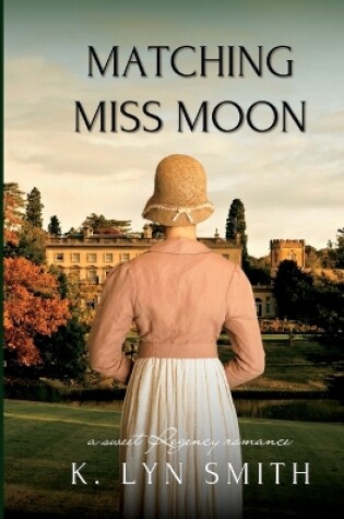 Cover of Matching Miss Moon