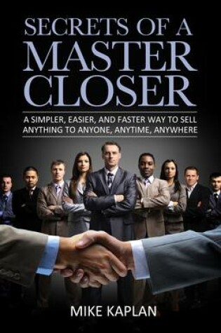 Cover of Secrets of a Master Closer