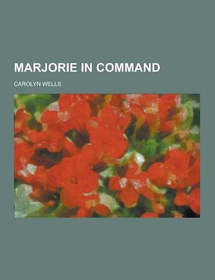 Book cover for Marjorie in Command