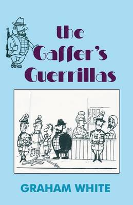 Book cover for The Gaffer's Guerillas