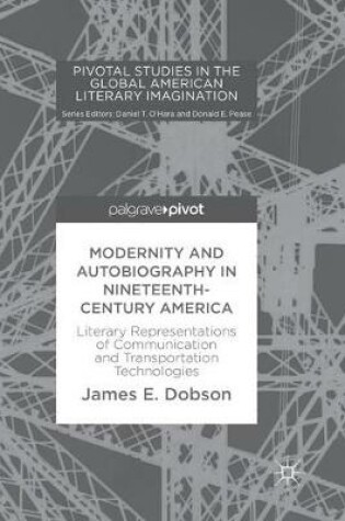 Cover of Modernity and Autobiography in Nineteenth-Century America