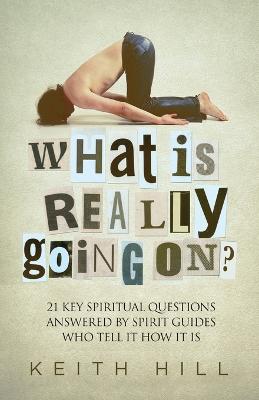 Book cover for What Is Really Going On?