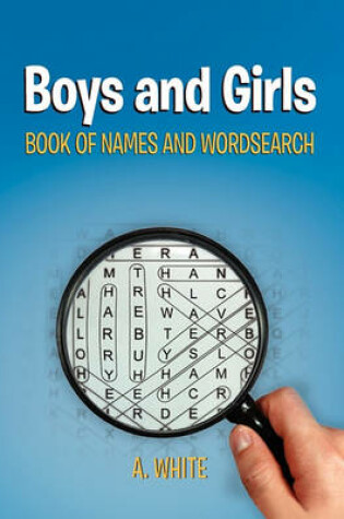 Cover of Boys and Girls Book of Names and Wordsearch