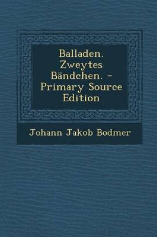 Cover of Balladen. Zweytes Bandchen.