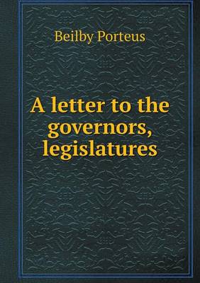 Book cover for A letter to the governors, legislatures