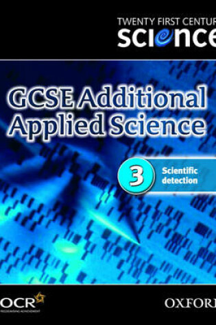 Cover of Twenty First Century Science: GCSE Additional Applied Science Codule 3 Textbook: 3