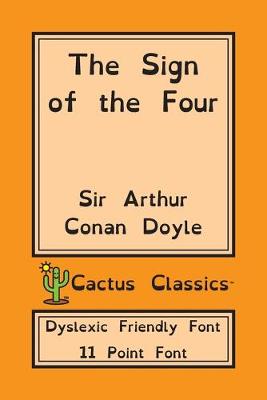 Book cover for The Sign of Four (Dyslexia Friendly Font)