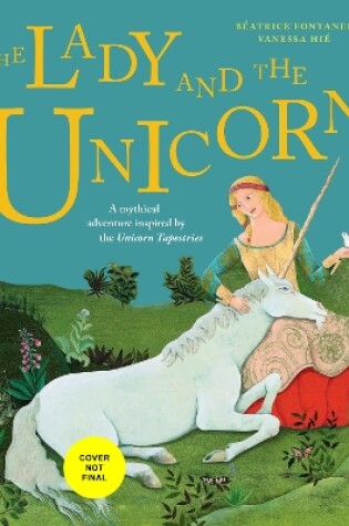 Cover of The Lady and the Unicorn