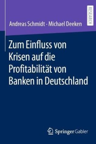 Cover of Zum Einfluss von Krisen auf die Profitabilität von Banken in Deutschland