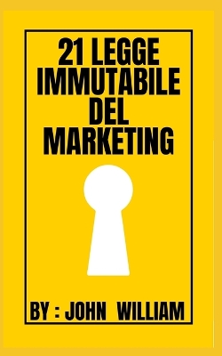 Book cover for 21 legge immutabile del marketing