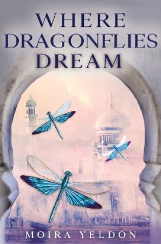 Cover of Where Dragonflies Dream