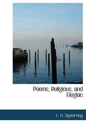 Book cover for Poems, Religious, and Elegiac