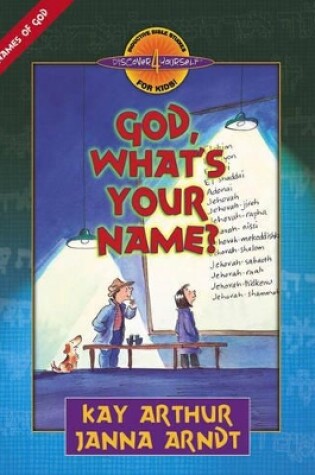 Cover of God, What's Your Name?