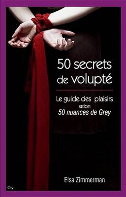 Book cover for 50 Secrets de Volupte