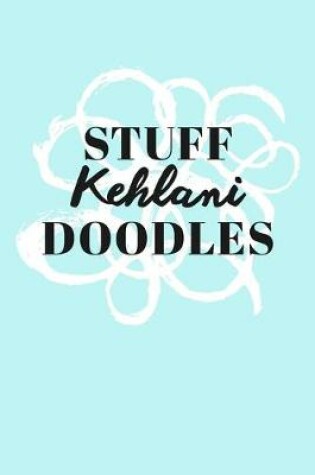 Cover of Stuff Kehlani Doodles