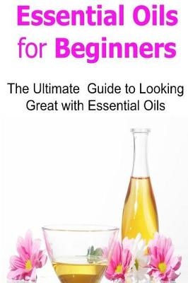 Book cover for Essential Oils for Beginners