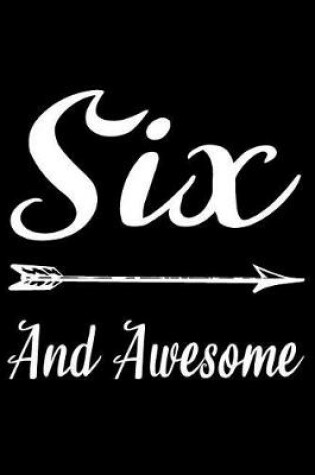 Cover of Six And Awesome