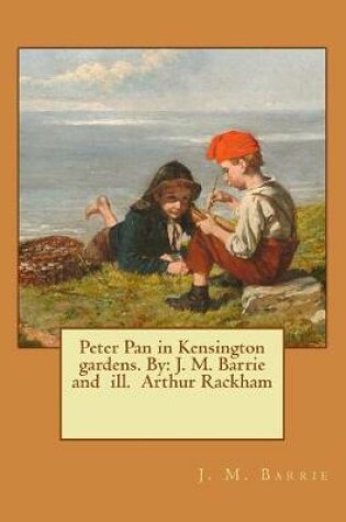 Cover of Peter Pan in Kensington gardens. By