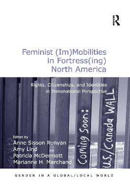 Book cover for Feminist (Im)Mobilities in Fortress(ing) North America