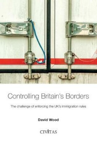 Cover of Controlling Britain's Borders