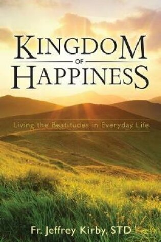 Cover of Kingdom of Happiness
