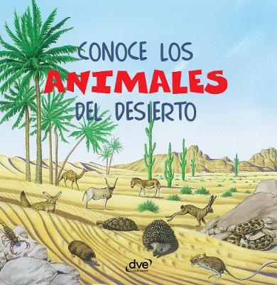 Cover of Conoce los animales del desierto