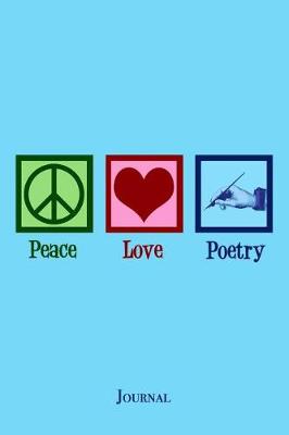 Book cover for Peace Love Poetry Journal