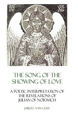 Book cover for The Song Of The Showing Of Love