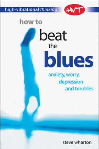 Cover of How to Beat the Blues