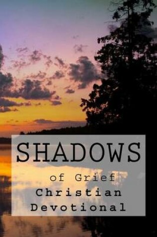 Cover of Shadows of Grief