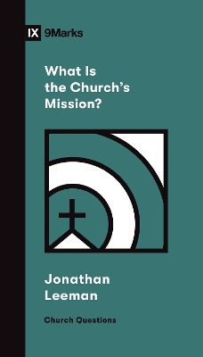 Cover of What Is the Church's Mission?