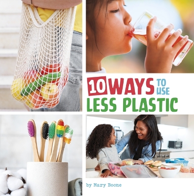 Book cover for 10 Ways to Use Less Plastic