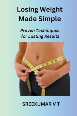 Cover of Losing Weight Made Simple