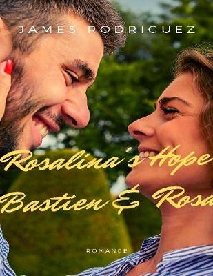 Book cover for Rosalina's Hope Bastien & Rosa