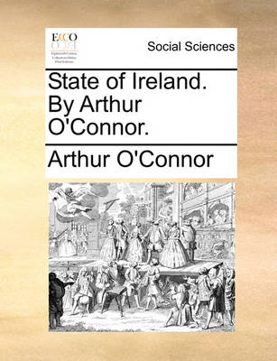 Book cover for State of Ireland. by Arthur O'Connor.