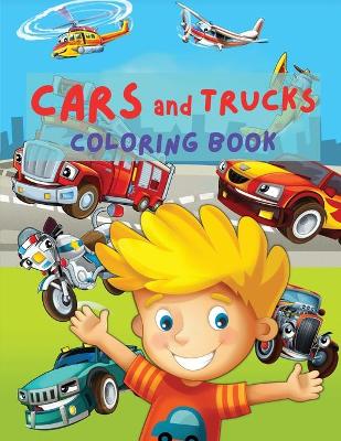 Book cover for Cars and Trucks Coloring Book