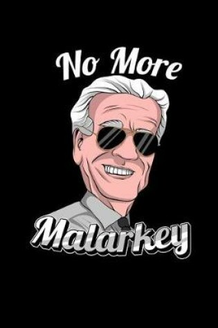 Cover of No More Malarkey