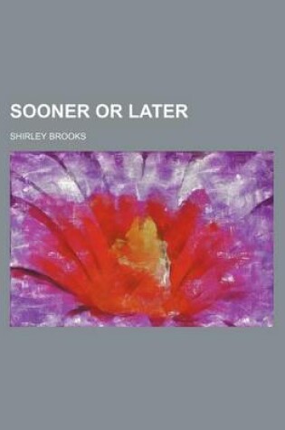 Cover of Sooner or Later