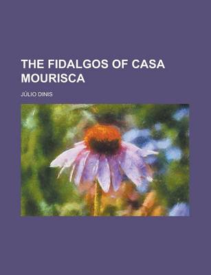 Book cover for The Fidalgos of Casa Mourisca