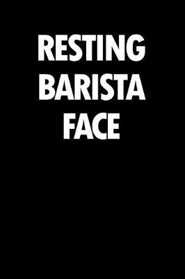 Book cover for Resting Barista Face