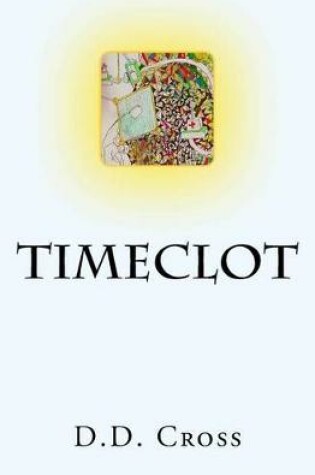 Cover of Timeclot