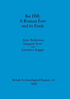 Cover of Bar Hill: A Roman Fort and Its Finds