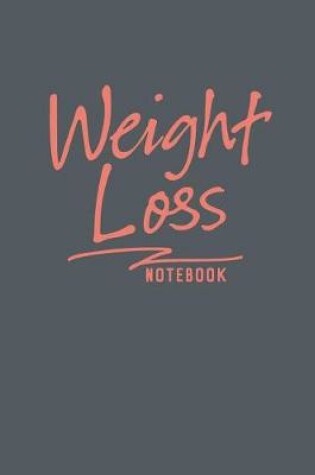Cover of Weight Loss Notebook