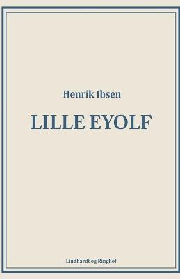 Book cover for Lille Eyolf