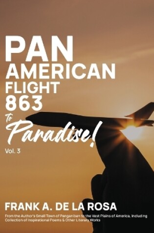 Cover of Pan American Flight #863 to Paradise! 2nd Edition Vol. 3