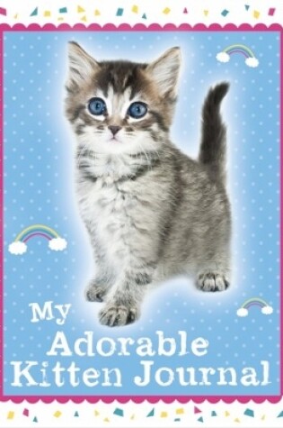 Cover of My Adorable Kitten Journal