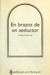 Book cover for Em Brazos de Un Seduction/Playboy Lover